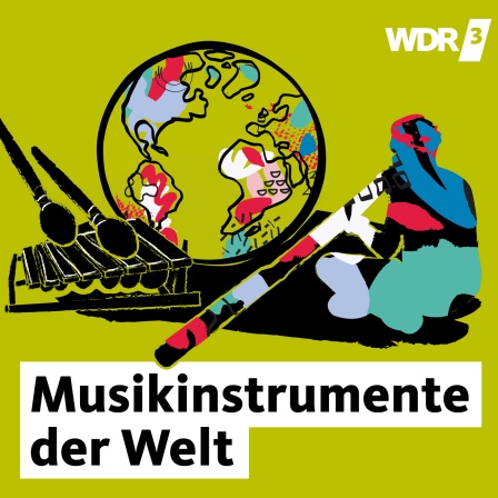 Details | klangkosmos/WDR3_Musikinstrumente der Welt.jpg